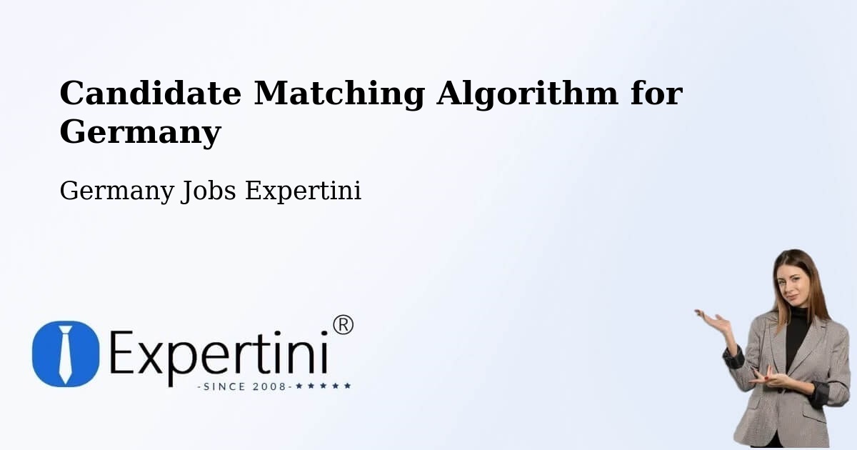 Candidate Matching Algorithm Overview – Marktrodach - Germany Jobs Expertini