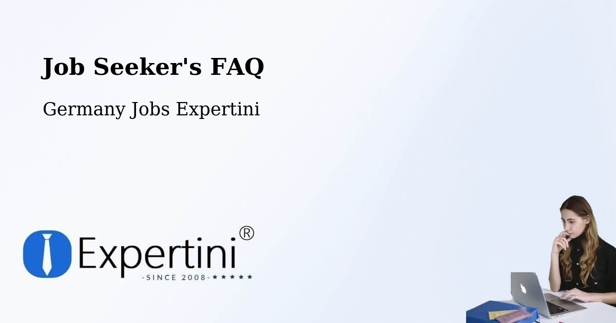 Job Seeker FAQ – Marktrodach - Germany Jobs Expertini