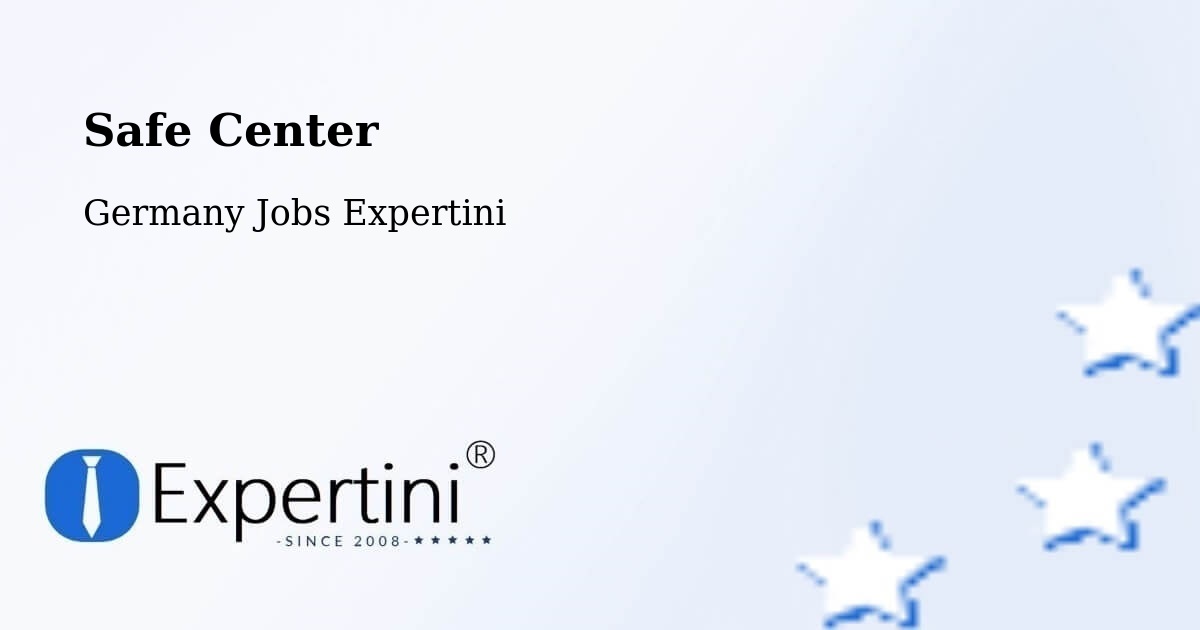 Safety Center – Marktrodach - Germany Jobs Expertini